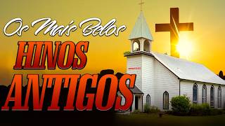 Hinos Antigos 50+ Os Mais Belos || Pedidos Pelos Inscritos 2026 (Um presente de todo o coração)