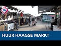 Ondernemers Haagse Markt krijgen huurverhoging in plaats van korting - OMROEP WEST