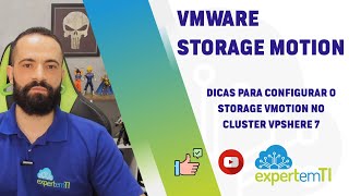 VMware vSphere 7 - Configuração Storage vMotion