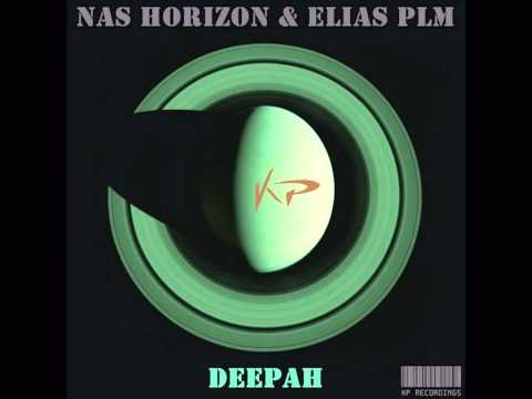 Nas Horizon & Elias PLM - Deepah (Original Mix)