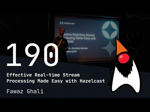 Effective Real-time Stream Processing Made Easy with Hazelcast - Fawaz Ghali