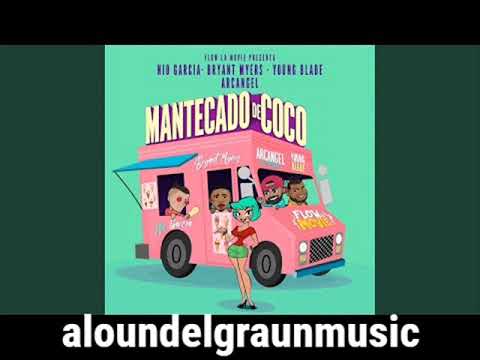 Mantecado de Coco Remix - Nio Garcia X Arcangel X Bryant Myers X Amenazzy X Alex Rose X Young Blade