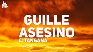 C. Tangana - Guille Asesino (Letra)