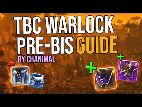 TBC Warlock PvP Pre-Bis S1 and Prep Guide by Chanimal