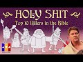 TOP 10 Killers in the Bible (feat. Killah Priest & David Fitzgerald)