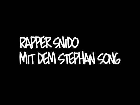 Rapper Snido [Der Stephan Song] ft DJ Joshua De Picar