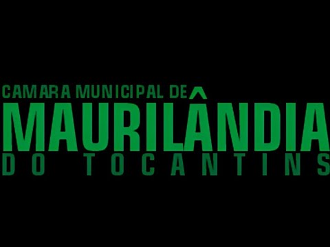 SESSÃO ORDINÁRIA 18/05/2026 CÂMARA MUNICIPAL DE MAURILÂNDIA DO TOCANTINS-TO
