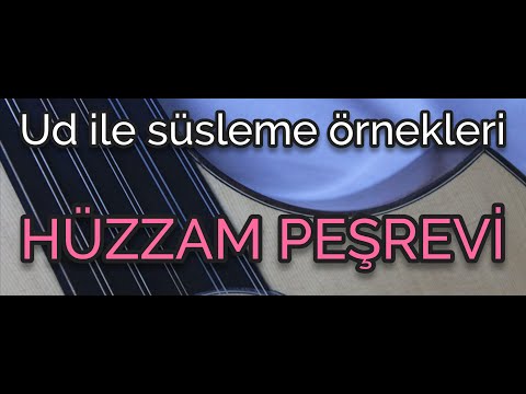 UD DERSİ 68 | SÜSLEMELER, HÜZZAM PEŞREVİ #ud #uddersi #udilesüslemeler