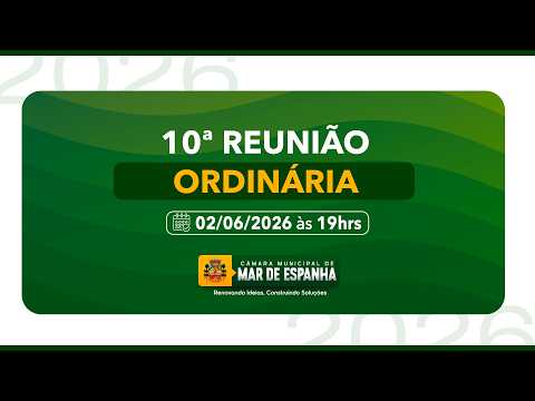 10ª REUNIÃO ORDINÁRIA DE 2026  -  02/06/2026