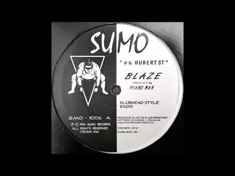 Blaze Featuring Piano Man - #6 Hubert St. (Klubhead Style)