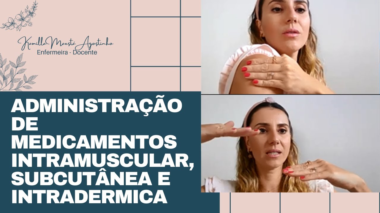 Administração de medicamentos pela via intramuscular, subcutânea e intradérmica