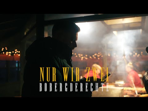 BOBERG DER ECHTE - NUR WIR ZWEI (FREESTYLE) (YouTube Exklusive)
