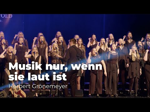 Musik nur, wenn sie laut ist - Herbert Grönemeyer | Live Chor Cover | Schola Surwold goes Pop 3