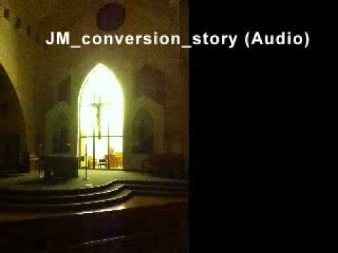 JM Conversion Story