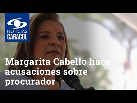 Margarita Cabello hace acusaciones sobre procurador que investigaba supuestas ‘bodegas uribistas’