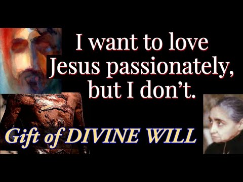 I Want to Love Jesus Passionately, But I Don't. Getting Honest w Dr. Michael James- Luisa Piccarreta