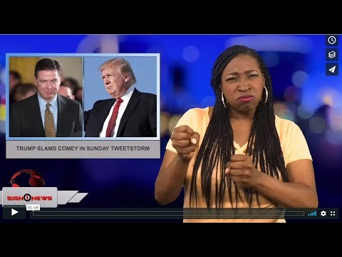 Trump slams Comey in Sunday tweetstorm (ASL - 4.15.18)