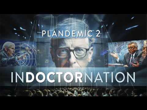 Plandemic 2: InDOCTORnation (2020 Documentary)