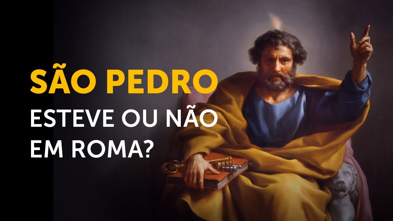São Pedro em Roma: provas bíblicas, históricas e arqueológicas!