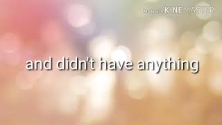 My  Everything by Bri Babineaux  with lyrics.