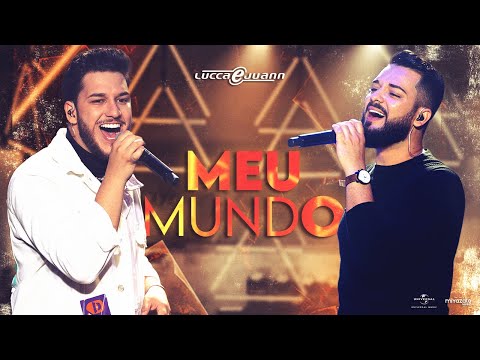 Meu Mundo - Lucca e Juann