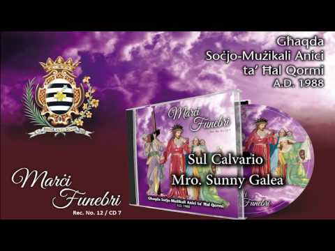 "Sul Calvario" Marċ Funebri Banda Anici - Mro Sunny Galea