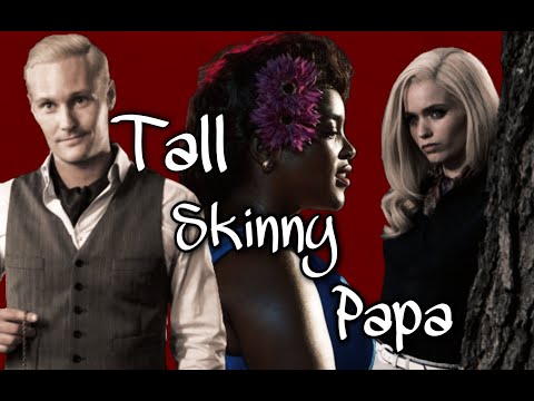 Ruby & Christina || I Want A Tall Skinny Papa