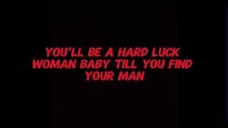 Kiss - Hard Luck Woman (Lyrics)