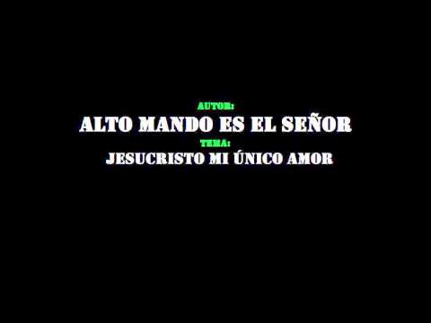 Jesucristo Mi Único Amor video