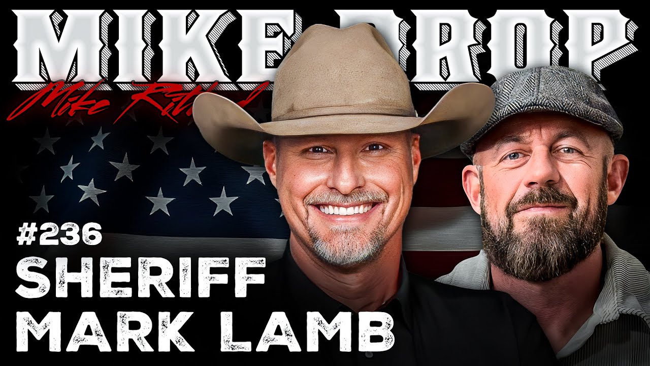 America's Sheriff Mark Lamb | Mike Drop Episode 236