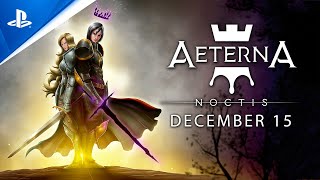 Tráiler de lanzamiento de Aeterna Noctis