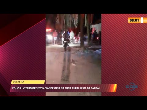 Polícia interrompe festa clandestina na zona rural de Teresina 01 06 2021