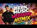 Berk Music Weekend Hitmix - By SHQQ