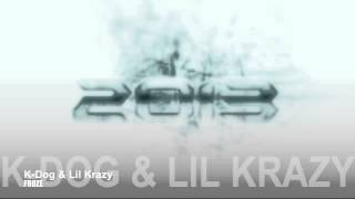 NEW**K-Dog & Lil Krazy -Froze