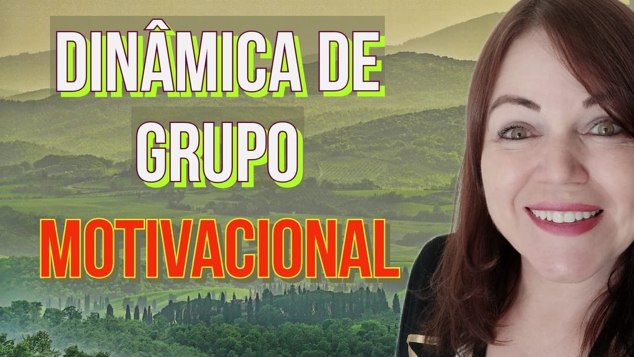DINÂMICA DE GRUPO - Motivacional (Vá em busca de seus sonhos)