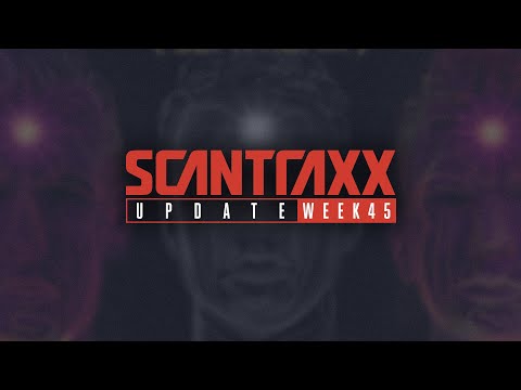 Scantraxx Update Week 45 (Official Audio Mix)