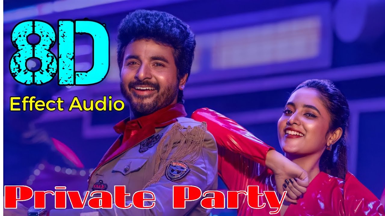 Private Party-Don... 8D Effect Audio song (USE IN 🎧HEADPHONE) like and share