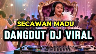 Download lagu Secawan Madu Dangdut DJ 🔥 Gendang Koplo Remix Viral TikTok mp3