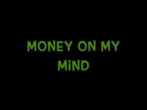 Money on my Mind LilRonJr (Gin and Juice) Unsigned Artist