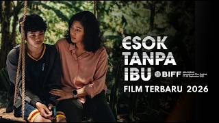 Download lagu ESOK TANPA IBU (2026) | FILM INDONESIA TERBARU | FULL MOVIE mp3