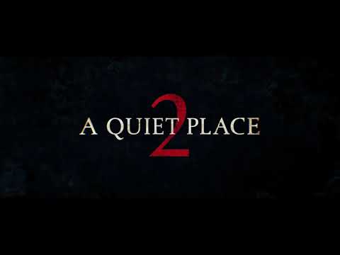 Trailer A Quiet Place 2