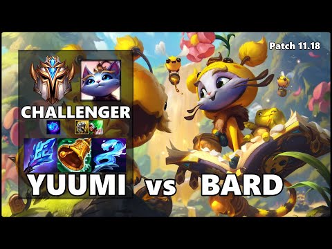 CHALLENGER Support Gameplay - YUUMI VS BARD Patch 11.18