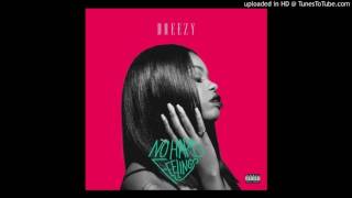 Dreezy - No Hard Feelings - 08 - Afford My Love (feat. Wale)