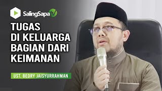 Download lagu Family Duties are Part of Faith - Ust Bendry Jaisyurrahman mp3