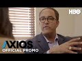 AXIOS On HBO: William Hurd & Dan Crenshaw (Season 2 Episode 7 Promo) | HBO