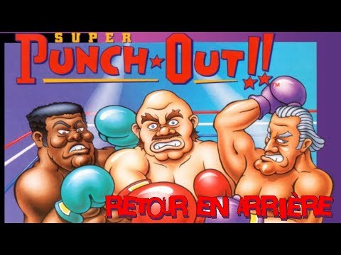 Retour en arrière #219 - Super Punch-out [SNES]