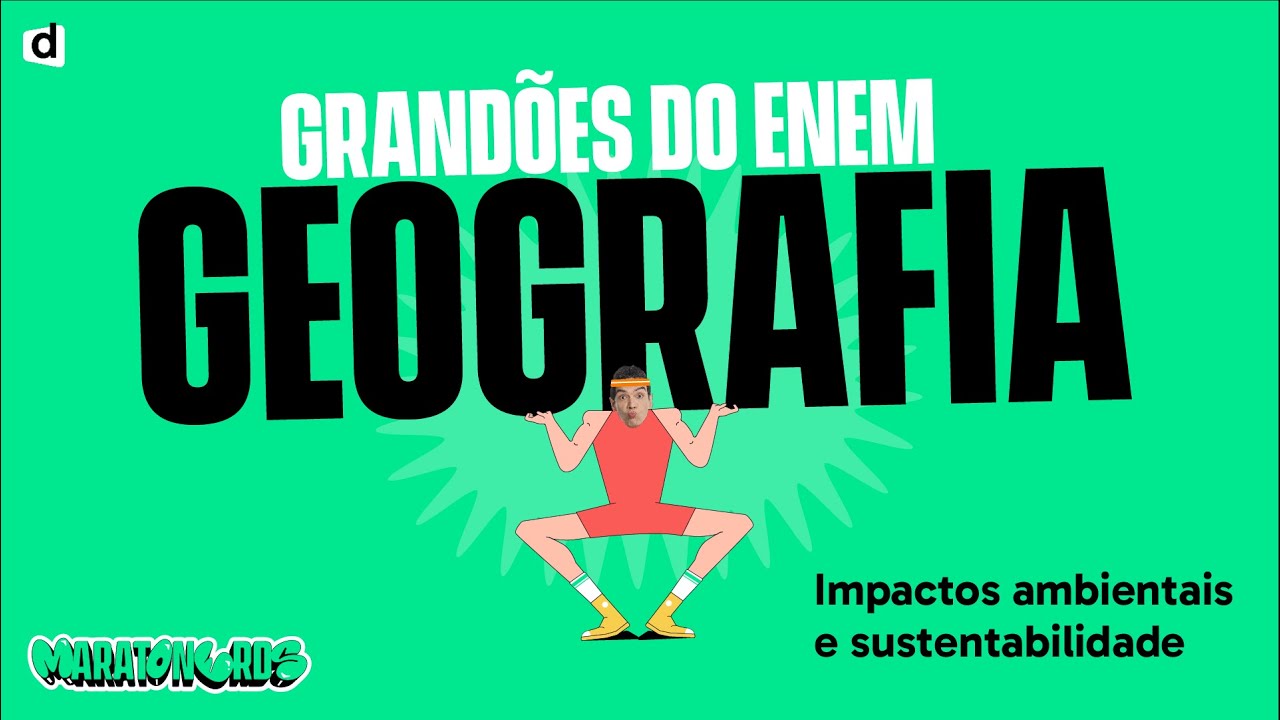 Impactos Ambientais | Geografia | TOP CONTEÚDO ENEM 2023