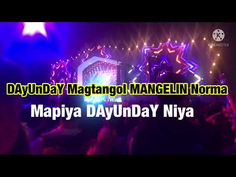 DAyUnDaY magtangol at MANGELIN Norma mapiya bayok