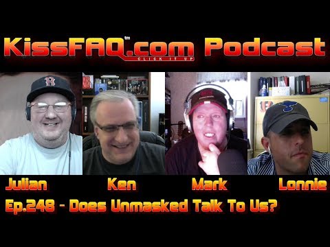 KissFAQ Podcast Ep.248 - Does Unmasked Talk To Us?