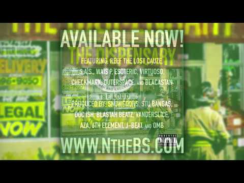 N.B.S. - Our Time ft Outerspace (Prod by Blastah Beatz) The Dispensary Album